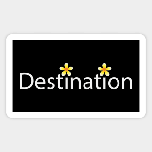 Creative Destination Text design Magnet